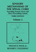 Sensory Mechanisms of the Spinal Cord
