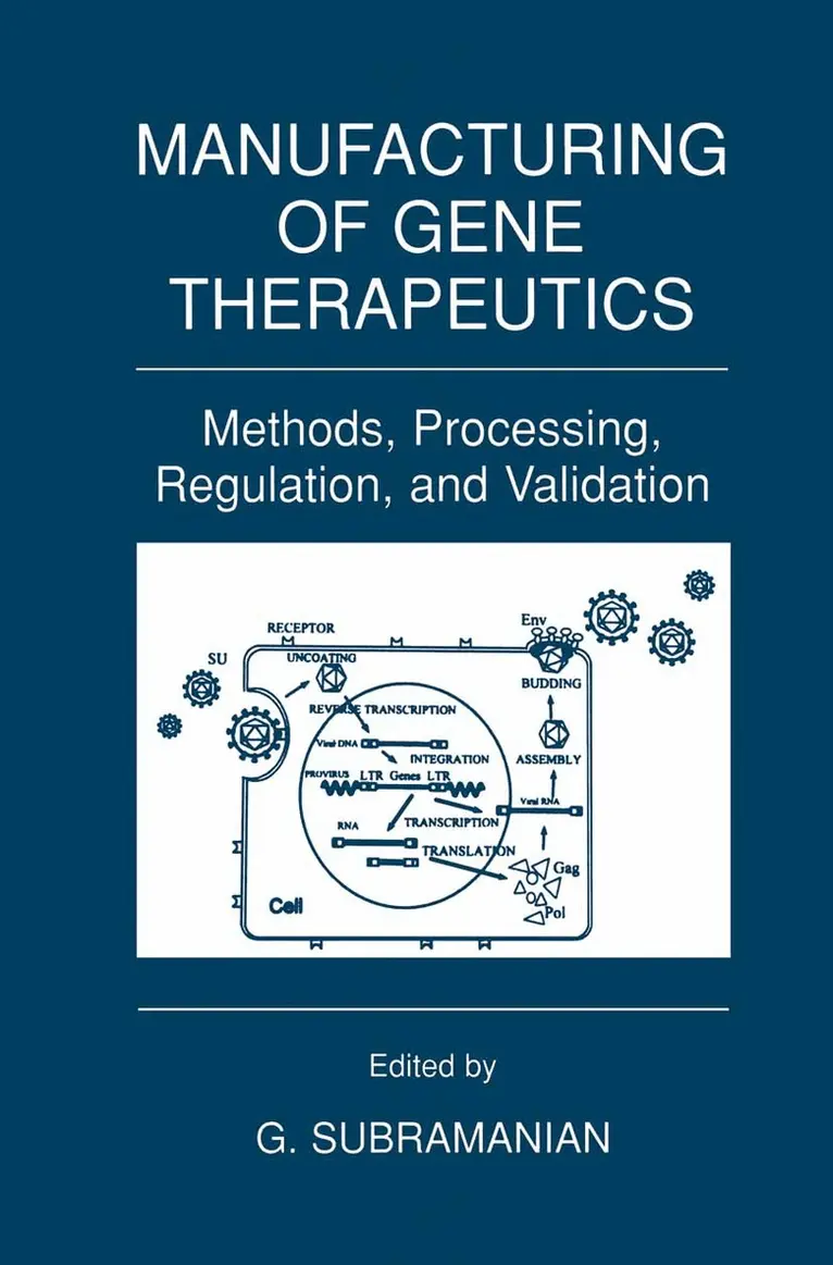 G. Subramanian - Manufacturing of Gene Therapeutics, Häftad. Tillgänglighet: Lägg i varukorg