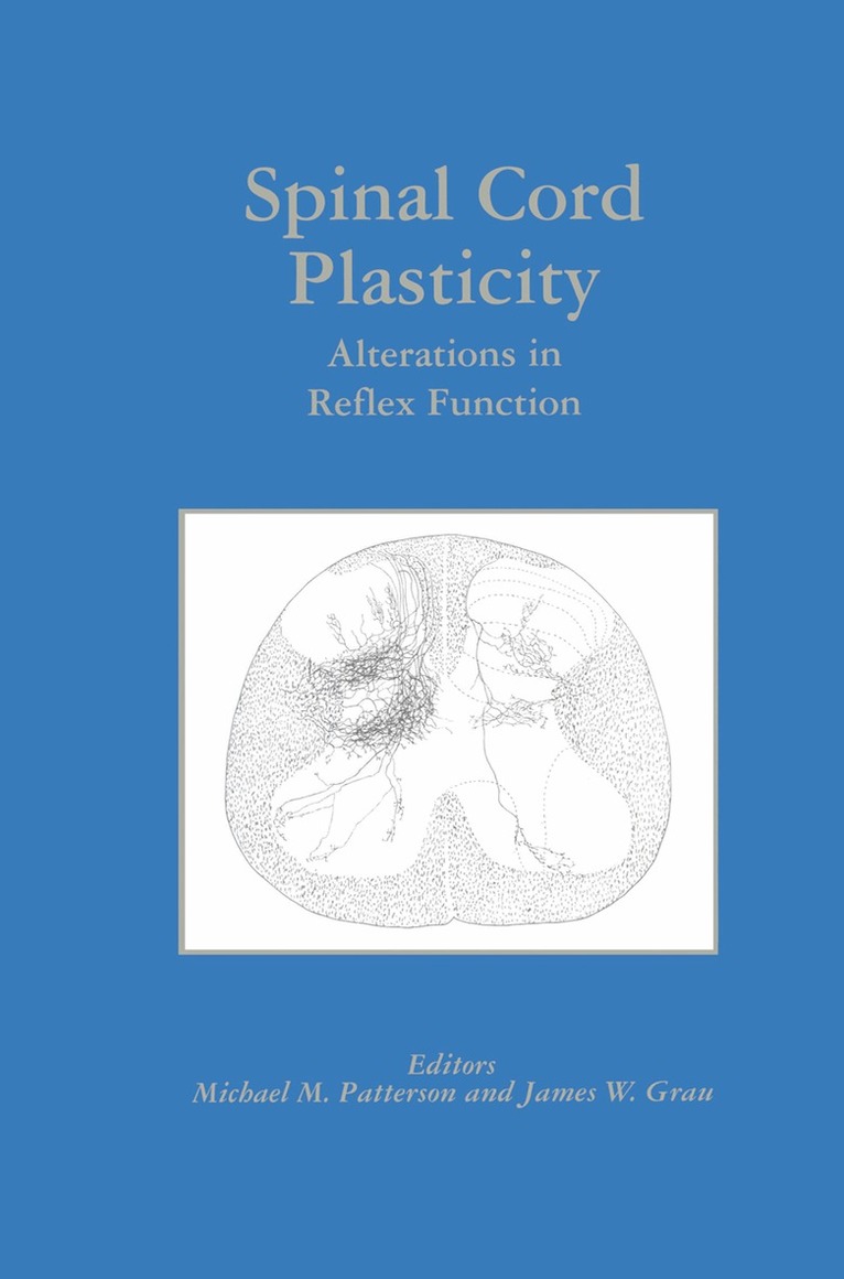 Michael M. Patterson, James W. Grau - Spinal Cord Plasticity, Häftad