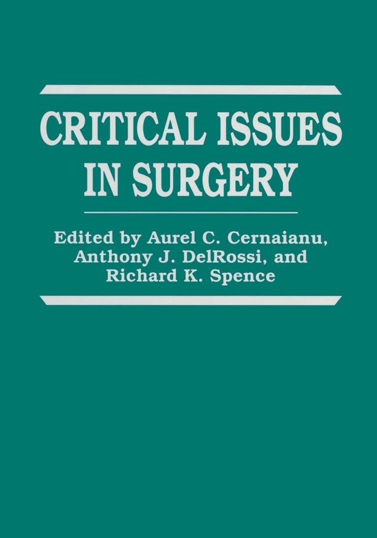A.C. Cernaianu, A.J. DelRossi, R.K. Spence - Critical Issues in Surgery, Häftad. Tillgänglighet: Lägg i varukorg