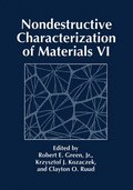 Nondestructive Characterization of Materials VI