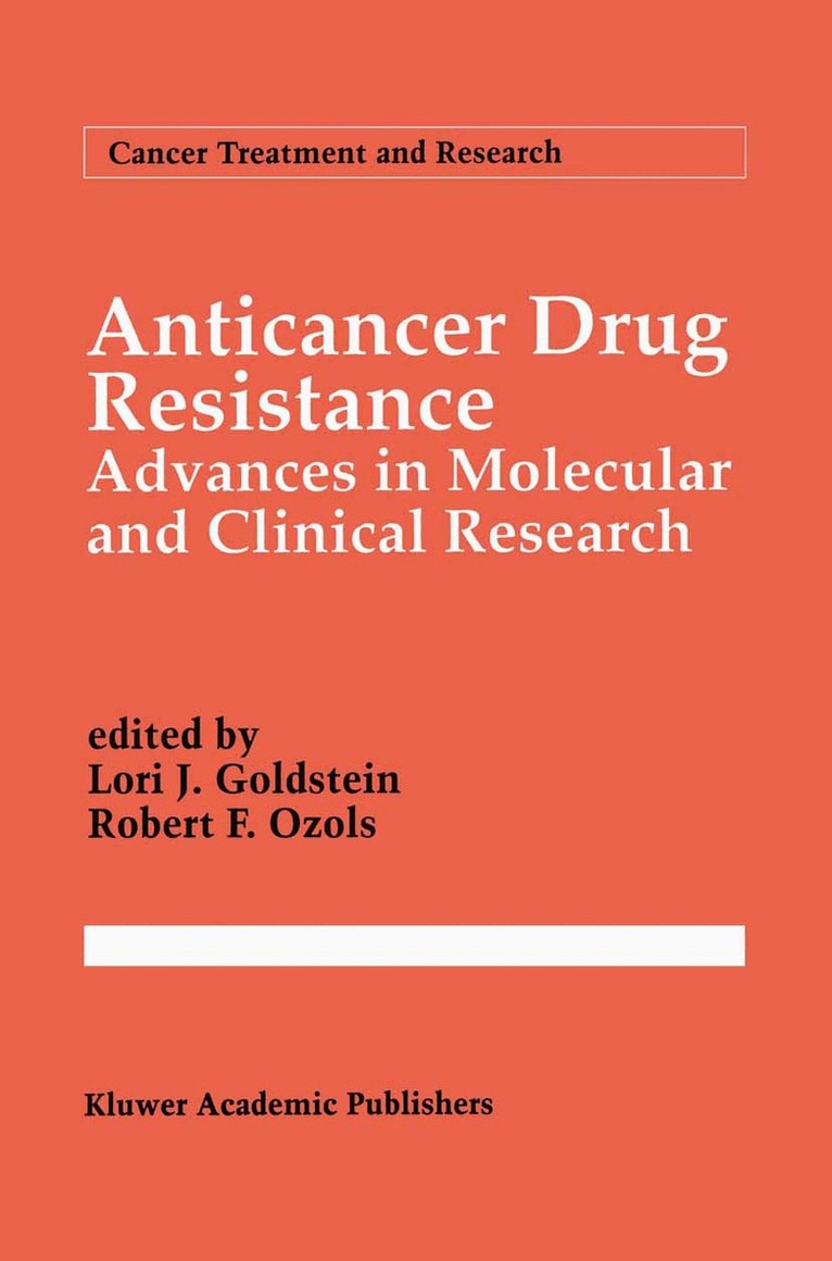 Lori J. Goldstein, Robert F. Ozols - Anticancer Drug Resistance, Häftad