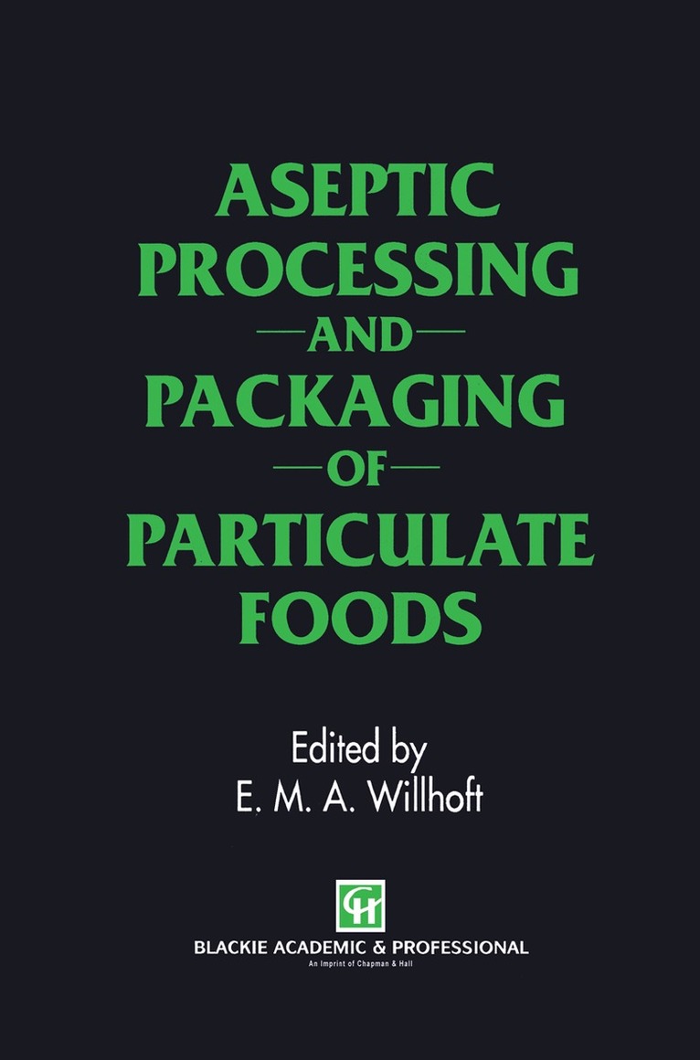 E.M. Willhoft - Aseptic Processing and Packaging of Particulate Foods, Häftad