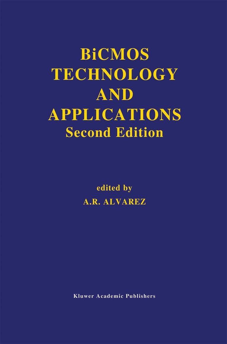 Antonio R. Alvarez - BiCMOS Technology and Applications, Häftad. Tillgänglighet: Lägg i varukorg