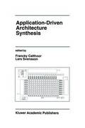 Application-Driven Architecture Synthesis