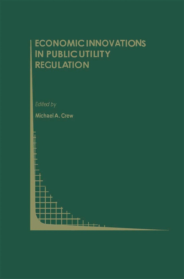 Michael A. Crew - Economic Innovations in Public Utility Regulation, Häftad
