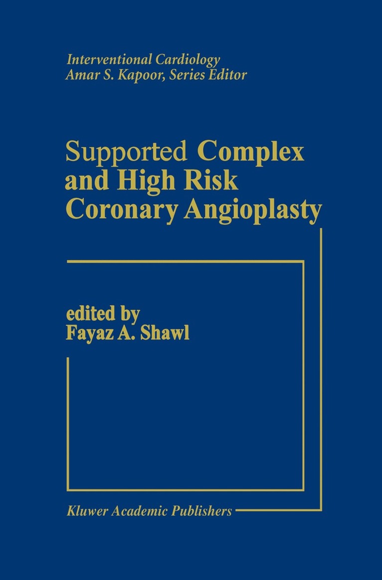Fayez Shawl - Supported Complex and High Risk Coronary Angioplasty, Häftad. Tillgänglighet: Lägg i varukorg