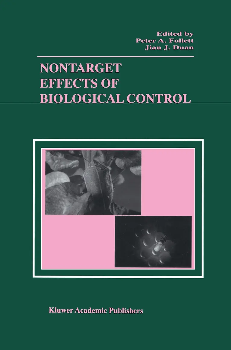 Peter A. Follett, Jian J. Duan - Nontarget Effects of Biological Control, Häftad. Tillgänglighet: Lägg i varukorg