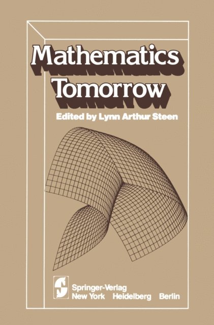 L.A. Steen - Mathematics Tomorrow, E-bok