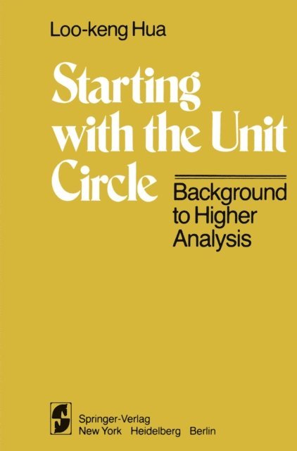 L.-K. Hua - Starting with the Unit Circle, E-bok