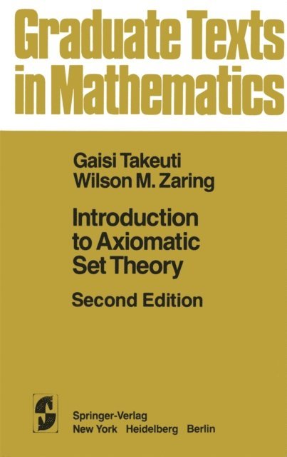 W.M. Zaring, G. Takeuti - Introduction to Axiomatic Set Theory, E-bok