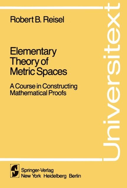 Robert B. Reisel - Elementary Theory of Metric Spaces, E-bok