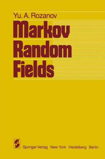 Y.A. Rozanov - Markov Random Fields, E-bok