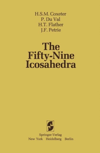 J. F. Petrie, H. T. Flather, P. DuVal, H. S. M. Coxeter - Fifty-Nine Icosahedra, E-bok