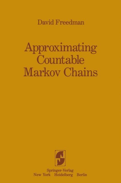 David Freedman - Approximating Countable Markov Chains, E-bok