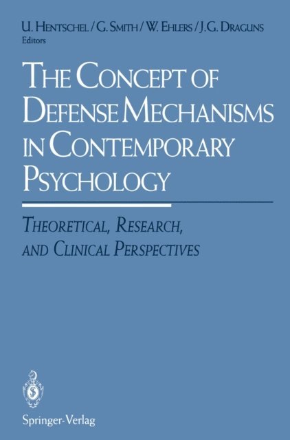 Juris G. Draguns, Wolfram Ehlers, Gudmund J.W. Smith, Uwe Hentschel - Concept of Defense Mechanisms in Contemporary Psychology, E-bok