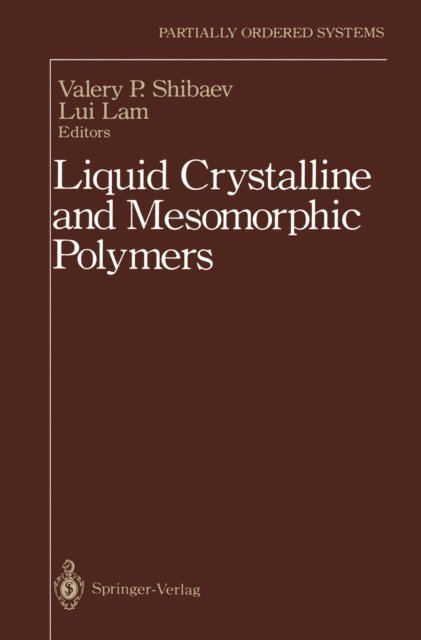 Lui Lam, Valery P. Shibaev - Liquid Crystalline and Mesomorphic Polymers, E-bok