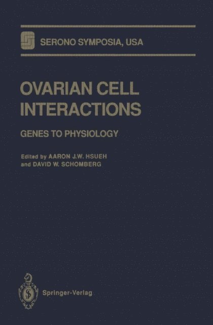 David W. Schomberg, Aaron J.W. Hsueh - Ovarian Cell Interactions, E-bok