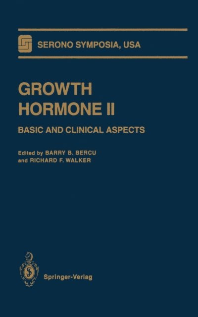 Richard F. Walker, Barry B. Bercu - Growth Hormone II, E-bok