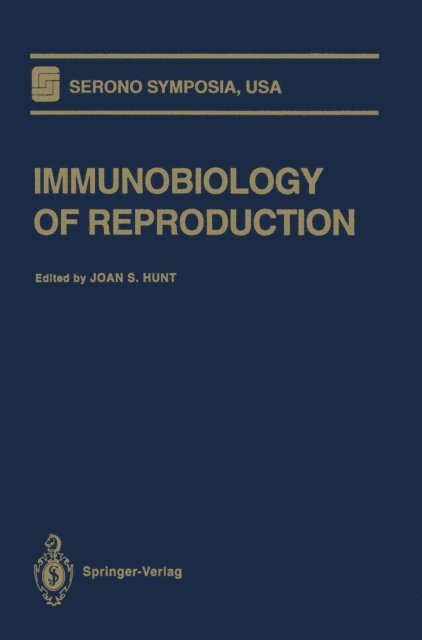 Joan S. Hunt - Immunobiology of Reproduction, E-bok