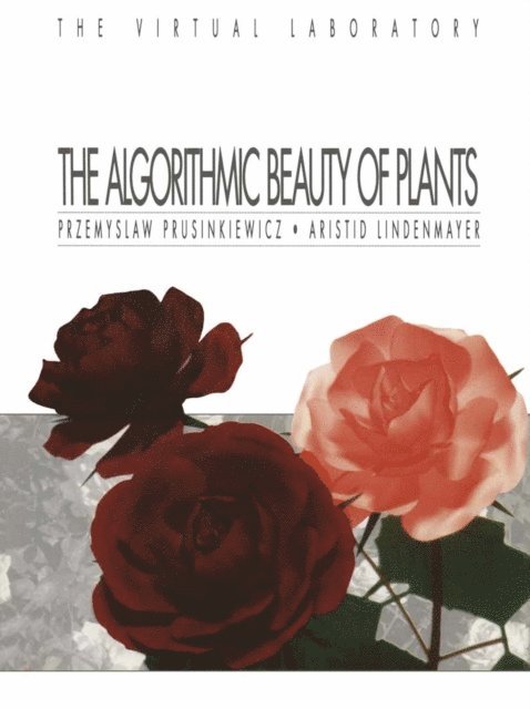 Aristid Lindenmayer, Przemyslaw Prusinkiewicz - Algorithmic Beauty of Plants, E-bok