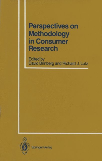 Richard J. Lutz, David Brinberg - Perspectives on Methodology in Consumer Research, E-bok