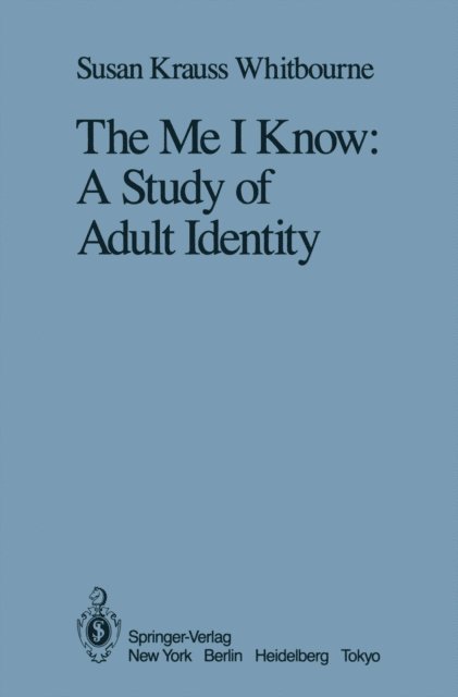 Susan Krauss Whitbourne - Me I Know, E-bok