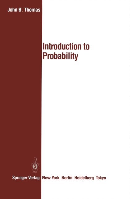 John B. Thomas - Introduction to Probability, E-bok