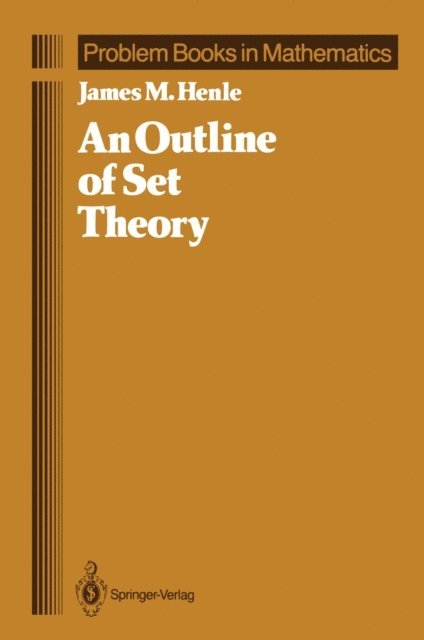 James M. Henle - Outline of Set Theory, E-bok