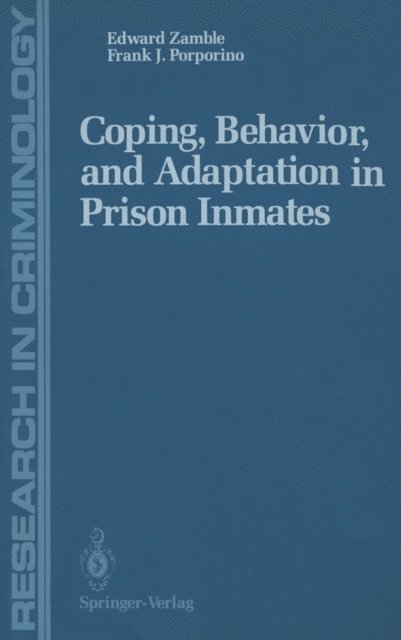 Frank J. Porporino, Edward Zamble - Coping, Behavior, and Adaptation in Prison Inmates, E-bok