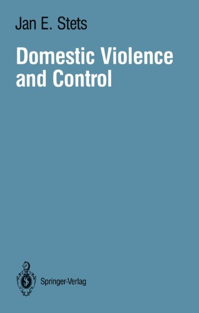 Jan E. Stets - Domestic Violence and Control, E-bok