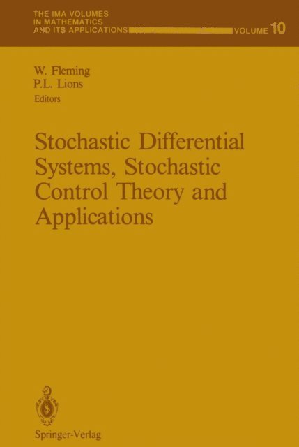 Pierre-Louis Lions, Wendell Fleming - Stochastic Differential Systems, Stochastic Control Theory and Applications, E-bok