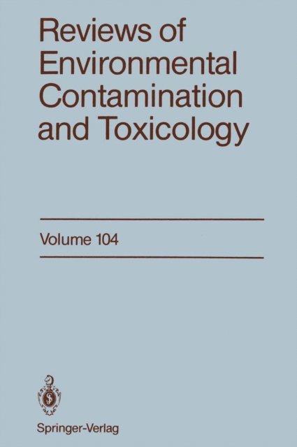 Reviews of Environmental Contamination and Toxicology, E-bok