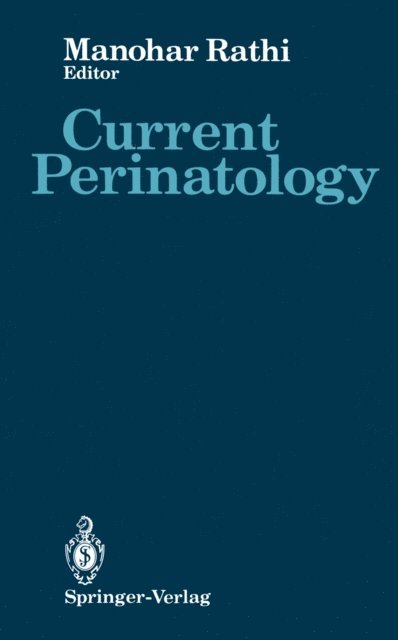 Manohar Rathi - Current Perinatology, E-bok
