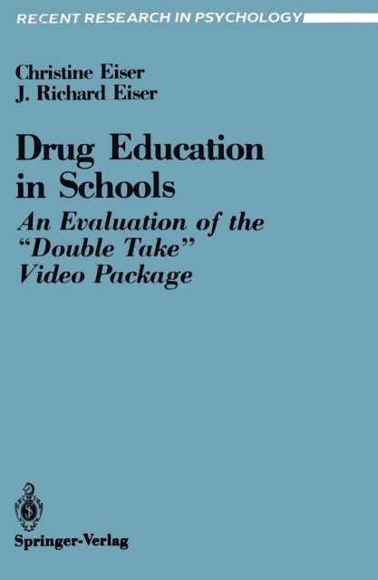 J. Richard Eiser, Christine Eiser - Drug Education in Schools, E-bok