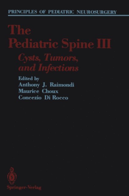 Concezio Di Rocco, Maurice Choux, Anthony J. Raimondi - Pediatric Spine III, E-bok