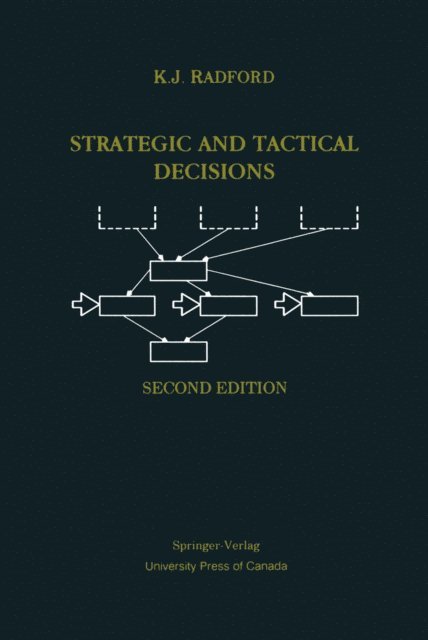K.J. Radford - Strategic and Tactical Decisions, E-bok