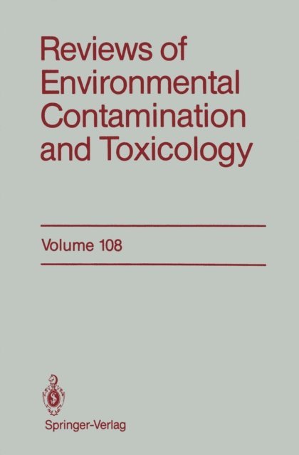 George W. Ware - Reviews of Environmental Contamination and Toxicology, E-bok