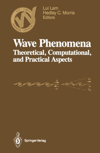 Hedley C. Morris, Lui Lam - Wave Phenomena, E-bok