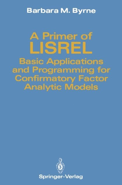 Barbara M. Byrne - Primer of LISREL, E-bok
