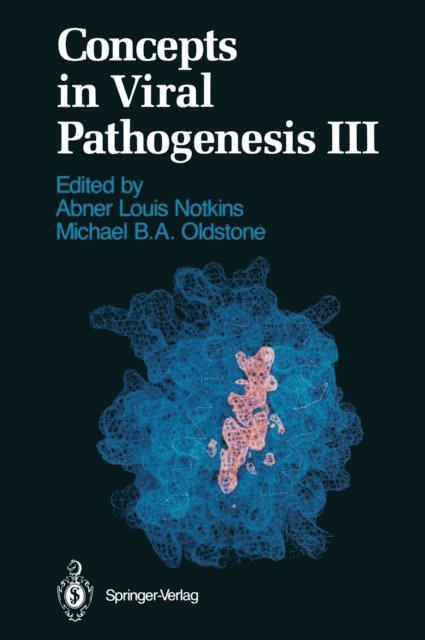 Michael B.A. Oldstone, Abner L. Notkins - Concepts in Viral Pathogenesis III, E-bok