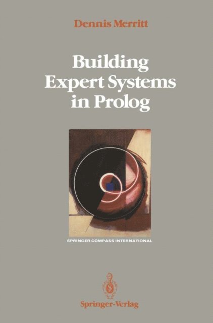 Dennis Merritt - Building Expert Systems in Prolog, E-bok