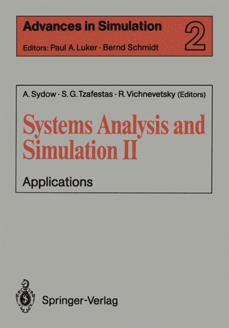 Robert Vichnevetsky, Spyros G. Tzafestas, Achim Sydow - Systems Analysis and Simulation II, E-bok
