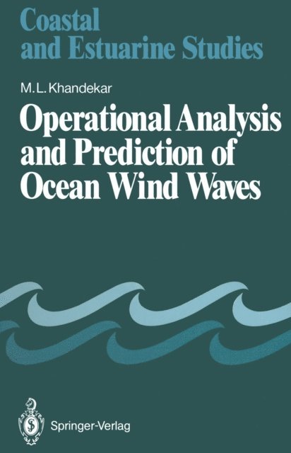 Madhav L. Khandekar - Operational Analysis and Prediction of Ocean Wind Waves, E-bok