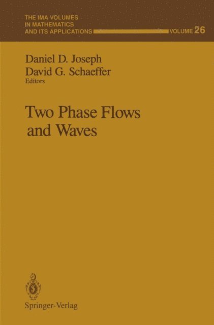 David G. Schaeffer, Daniel D. Joseph - Two Phase Flows and Waves, E-bok