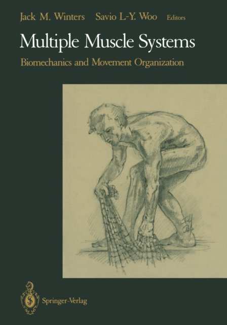 Savio L-Y. Woo, Jack M. Winters - Multiple Muscle Systems, E-bok