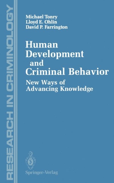 David P. Farrington, Lloyd E. Ohlin, Michael Tonry - Human Development and Criminal Behavior, E-bok