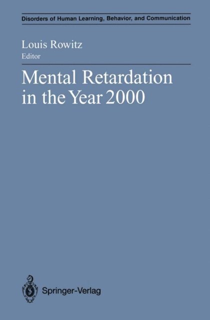 Louis Rowitz - Mental Retardation in the Year 2000, E-bok