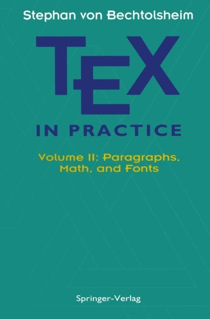 Stephan v. Bechtolsheim - TEX in Practice, E-bok