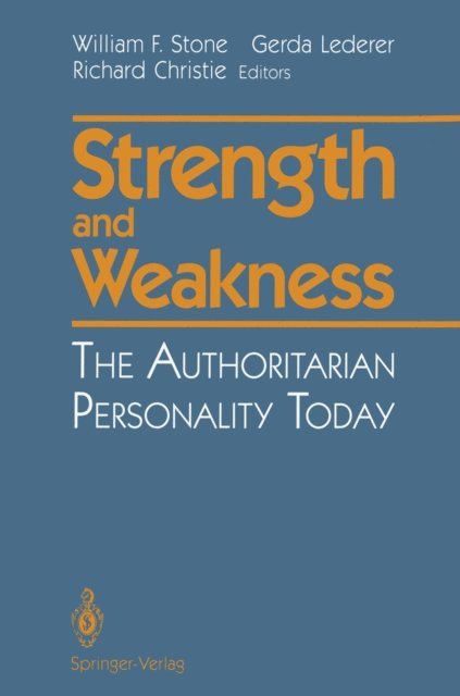 Richard Christie, Gerda Lederer, William F. Stone - Strength and Weakness, E-bok